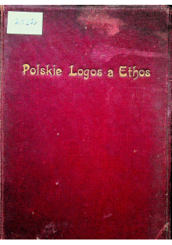 Polskie logos a ethos 2 tomy 1921 r