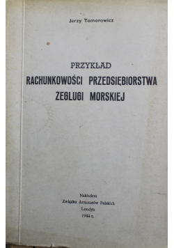 Przykład rachunkowości przedsiębiorstwa żeglugi morskiej 1944 r.
