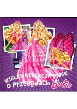Wielka kolekcja bajek o przygodach Barbie