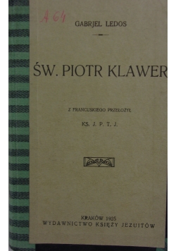 Św. Piotr Klawer, 1925 r.