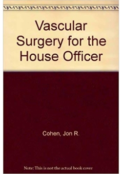 Vascular surgery for the house officer