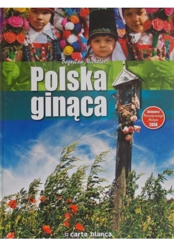 Polska ginąca