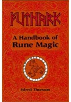 Futhark, a handbook of rune magic