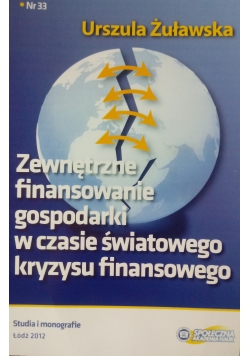 Zewnętrzne finansowanie gospodarki w czasie światowego kryzysu finansowego