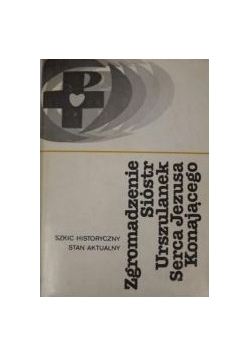Zgromadzenie Sióstr Urszulanek Serca Jezusa Konającego