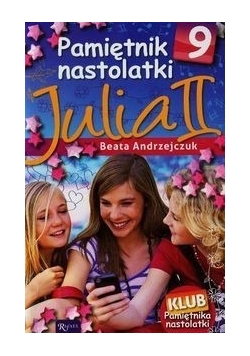 Pamiętnik nastolatki 9 Julia, Nowa
