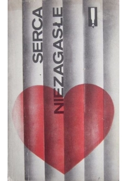 Serca niezagasłe