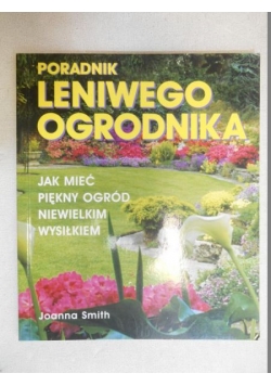 Poradnik leniwego ogrodnika