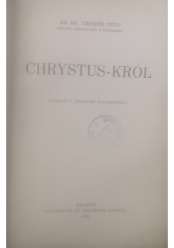 Chrystus - Król, 1933 r.