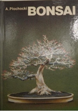 Bonsai - sztuka miniaturyzacji drzew i krzewów