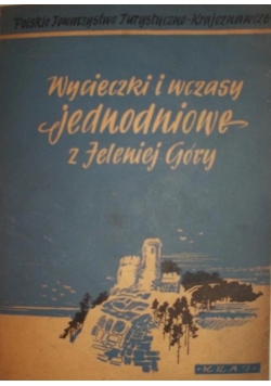 Wycieczki i wczasy jednodniowe z Jeleniej Góry