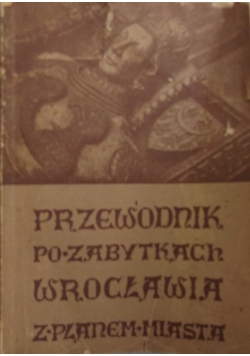 Przewodnik Po Zabytkach Wrocławia