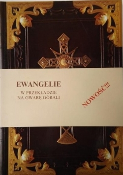 Ewangelie w przekładzie na gwarę górali