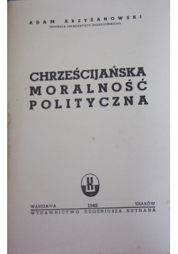 Chrześcijańska Moralność Polityczna, 1948 r.