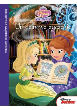 Biblioteka Mądrego Dziecka. Jej Wysokość Zosia...