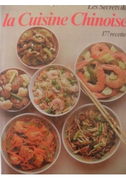 Le Secrets de la Cuisine Chinoise