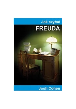 Jak czytać Freuda