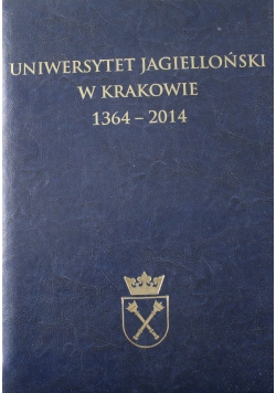 Uniwersytet Jagielloński w Krakowie 1364 - 2014 Dedykacja Nowaka