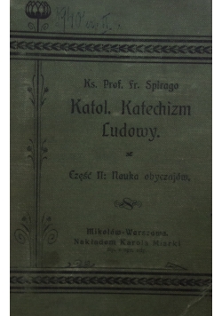 Katolicki katechizm ludowy - cz. II, 1911 r.