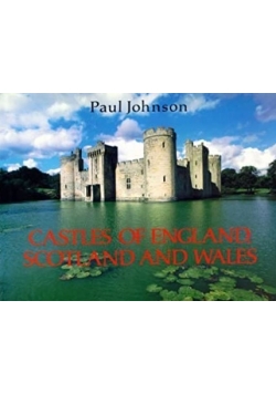 Castles of England Scotland and Wales
