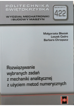 Rozwiązywanie wybranych zadań z mechaniki analitycznej z użyciem metod numerycznych
