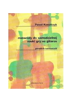 Materiały do samodzielnej nauki gry na gitarze. Poradnik-samouczek