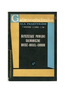 Błyszczące powłoki galwaniczne miedź-nikiel-chrom