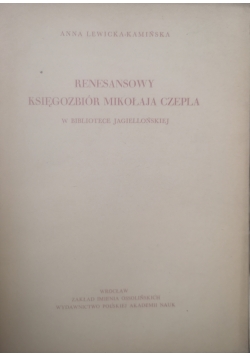 Renesansowy księgozbiór Mikołaja Czepla