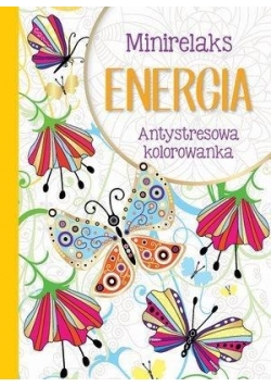 MiniRelaks Energia. Antystresowa kolorowanka
