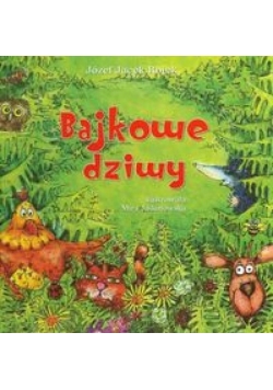 Bajkowe dziwy