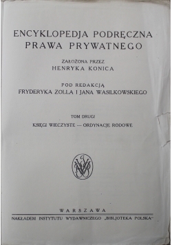 Encyklopedia podręczna prawa prywatnego  tom II około 1936 r.