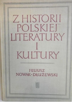Z historii polskiej literatury i kultury