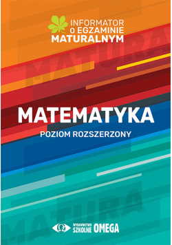 Matematyka Informator o egzaminie maturalnym 2022/2023