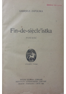 Fin-de-siecle'istka, 1922 r.