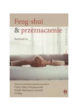 Feng-shui & przeznaczenie