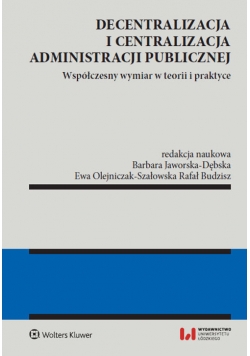 Decentralizacja i centralizacja administracji publicznej