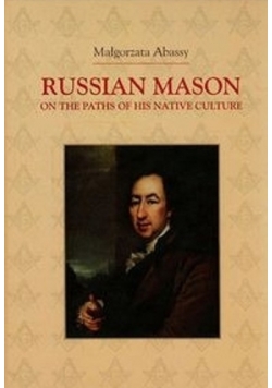 Russian Mason on the Paths of his Native Culture