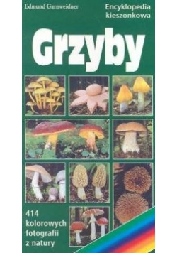 Grzyby 414 kolorowych fotografii z natury