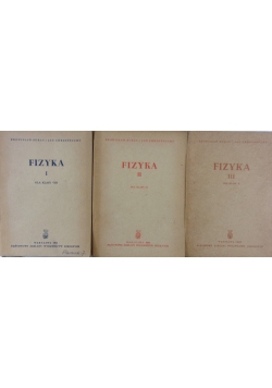 Fizyka  I, II, III - 3 książki