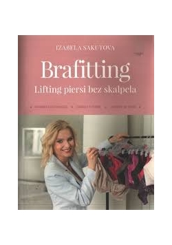 Brafitting Lifting piersi bez skalpela, Nowa