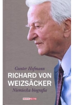 Richard von Weizsacker. Niemiecka biografia