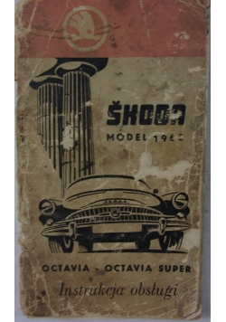 Skoda model 1963. Instrukcja obsługi