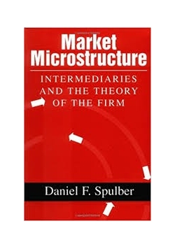 Market Microstructure, intermediaries and the theory of the firm