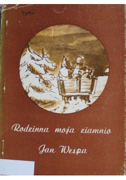 Rodzinna moja ziemio