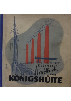 Kleines stadtbuch von königshütte oberschlesien, 1941 r.