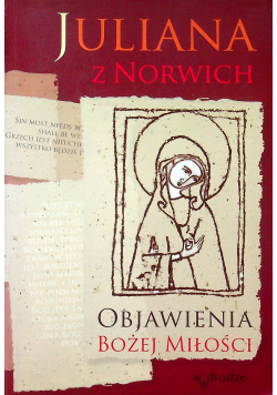 Juliana z Norwich Objawienia Bożej Miłości