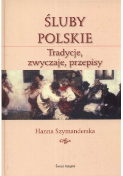 Śluby polskie Autograf Szymanderskiej