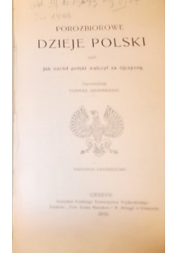 Porozbiorowe dzieje Polski ,1910 r.