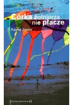 Córka żołnierza nie płacze