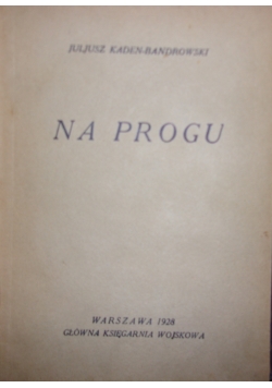 Na progu, 1928 r.
